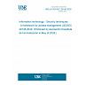 UNE EN ISO/IEC 29146:2026 - Information technology - Security techniques - A framework for access management (ISO/IEC 29146:2024) (Endorsed by Asociación Española de Normalización in May of 2026.) UNE EN ISO/IEC 29146:2026 - Information technology - Security techniques - A framework for access management (ISO/IEC 29146:2024) (Endorsed by Asociación Española de Normalización in May of 2026.)