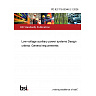PD IEC TS 63346-2-1:2026 Low-voltage auxiliary power systems Design criteria. General requirements PD IEC TS 63346-2-1:2026 Low-voltage auxiliary power systems Design criteria. General requirements