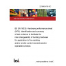 22/30455136 DC BS EN 16035. Hardware performance sheet (HPS). Identification and summary of test evidence to facilitate the inter-changeability of building hardware for application to fire resisting and/or smoke control doorsets and/or openable windows