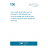 UNE EN 1140:1995 Fruit and vegetable juices - Enzymatic determination of D-glucose and D-fructose content - NADPH spectrometric method UNE EN 1140:1995 Fruit and vegetable juices - Enzymatic determination of D-glucose and D-fructose content - NADPH spectrometric method