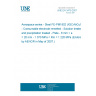 UNE EN 3479:2007 Aerospace series - Steel FE-PM1802 (X5CrNiCu15-5) - Consumable electrode remelted - Solution treated and precipitation treated - Plate - 6 mm < a = 20 mm - 1 070 MPa = Rm = 1 220 MPa (Endorsed by AENOR in May of 2007.) UNE EN 3479:2007 Aerospace series - Steel FE-PM1802 (X5CrNiCu15-5) - Consumable electrode remelted - Solution treated and precipitation treated - Plate - 6 mm < a = 20 mm - 1 070 MPa = Rm = 1 220 MPa (Endorsed by AENOR in May of 2007.)