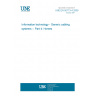 UNE EN 50173-4:2009 Information technology - Generic cabling systems -- Part 4: Homes UNE EN 50173-4:2009 Information technology - Generic cabling systems -- Part 4: Homes