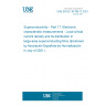 UNE EN IEC 61788-17:2021 Superconductivity - Part 17: Electronic characteristic measurements - Local critical current density and its distribution in large-area superconducting films (Endorsed by Asociación Española de Normalización in July of 2021.)