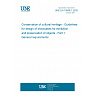 UNE EN 15999-1:2026 - Conservation of cultural heritage - Guidelines for design of showcases for exhibition and preservation of objects - Part 1: General requirements