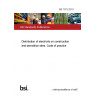 BS 7375:2010 Distribution of electricity on construction and demolition sites. Code of practice