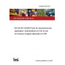 24/30431978 DC BS EN IEC 63359 Fluids for electrotechnical application: Specifications for the re-use of mixtures of gases alternative to SF<sub>6</sub>