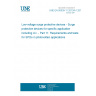 UNE EN 50539-11:2013/A1:2014 Low-voltage surge protective devices - Surge protective devices for specific application including d.c. - Part 11: Requirements and tests for SPDs in photovoltaic applications UNE EN 50539-11:2013/A1:2014 Low-voltage surge protective devices - Surge protective devices for specific application including d.c. - Part 11: Requirements and tests for SPDs in photovoltaic applications