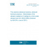 UNE EN ISO 26424:2016 Fine ceramics (advanced ceramics, advanced technical ceramics) - Determination of the abrasion resistance of coatings by a micro-scale abrasion test (ISO 26424:2008) (Endorsed by AENOR in June of 2016.)