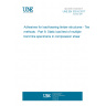 UNE EN 302-8:2017 Adhesives for load-bearing timber structures - Test methods - Part 8: Static load test of multiple bond line specimens in compression shear UNE EN 302-8:2017 Adhesives for load-bearing timber structures - Test methods - Part 8: Static load test of multiple bond line specimens in compression shear