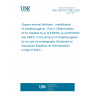 UNE CEN/TS 17789-2:2022 Organo-mineral fertilizers - Identification of chelating agents - Part 2: Determination of Fe chelated by [o,o] EDDHA, [o,o] EDDHMA and HBED, or the amount of chelating agents by ion pair chromatography (Endorsed by Asociación Española de Normalización in May of 2022.)
