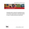 BS EN 60730-2-19:2002+A2:2008 Automatic electric controls for household and similar use Particular requirements for electrically operated oil valves, including mechanical requirements