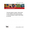 BS EN 12877-3:2000 Colouring materials in plastics. Determination of colour stability to heat during processing of colouring materials in plastics Determination by oven test