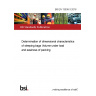 BS EN 13538-3:2016 Determination of dimensional characteristics of sleeping bags Volume under load and easiness of packing