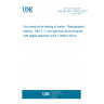 UNE EN ISO 17636-2:2013 Non-destructive testing of welds - Radiographic testing - Part 2: X- and gamma-ray techniques with digital detectors (ISO 17636-2:2013) UNE EN ISO 17636-2:2013 Non-destructive testing of welds - Radiographic testing - Part 2: X- and gamma-ray techniques with digital detectors (ISO 17636-2:2013)