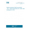 UNE EN ISO 13408-1:2015 Aseptic processing of health care products - Part 1: General requirements (ISO 13408-1:2008, including Amd 1:2013) UNE EN ISO 13408-1:2015 Aseptic processing of health care products - Part 1: General requirements (ISO 13408-1:2008, including Amd 1:2013)