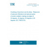 UNE EN ISO 7668:2018 Anodizing of aluminium and its alloys - Measurement of specular reflectance and specular gloss of anodic oxidation coatings at angles of 20 degrees, 45 degrees, 60 degrees or 85 degrees (ISO 7668:2018) UNE EN ISO 7668:2018 Anodizing of aluminium and its alloys - Measurement of specular reflectance and specular gloss of anodic oxidation coatings at angles of 20 degrees, 45 degrees, 60 degrees or 85 degrees (ISO 7668:2018)