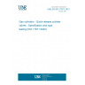 UNE EN ISO 17871:2021 Gas cylinders - Quick-release cylinder valves - Specification and type testing (ISO 17871:2020)