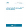 UNE EN ISO/ASTM 52924:2024 Additive manufacturing of polymers - Qualification principles - Classification of part properties (ISO/ASTM 52924:2023)