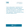 UNE EN 50601:2014 Generic cabling systems - Specification for the testing of balanced communication cabling in accordance with EN 50173-4 - Unscreened straight patch cords and straight work area cords for class D applications - Detail specification (Endorsed by AENOR in March of 2014.) UNE EN 50601:2014 Generic cabling systems - Specification for the testing of balanced communication cabling in accordance with EN 50173-4 - Unscreened straight patch cords and straight work area cords for class D applications - Detail specification (Endorsed by AENOR in March of 2014.)