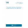 UNE EN ISO 18064:2022 Thermoplastic elastomers - Nomenclature and abbreviated terms (ISO 18064:2022)
