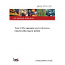 BS EN 13179-1:2013 Tests for filler aggregate used in bituminous mixtures Delta ring and ball test