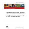 BS EN ISO 14129:1998 Fibre-reinforced plastic composites. Determination of the in-plane shear stress/shear strain response, including the in-plane shear modulus and strength by the ± 45° tension test method