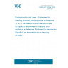 UNE EN 13631-4:2025 Explosives for civil uses - Explosives for blasting, boosters and explosive substances - Part 4: Verification of the insensitiveness to impact of explosives for blasting and explosive substances (Endorsed by Asociación Española de Normalización in January of 2026.)