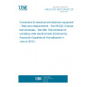 UNE EN IEC 60512-99-002:2019 Connectors for electrical and electronic equipment - Tests and measurements - Part 99-002: Endurance test schedules - Test 99b: Test schedule for unmating under electrical load (Endorsed by Asociación Española de Normalización in June of 2019.) UNE EN IEC 60512-99-002:2019 Connectors for electrical and electronic equipment - Tests and measurements - Part 99-002: Endurance test schedules - Test 99b: Test schedule for unmating under electrical load (Endorsed by Asociación Española de Normalización in June of 2019.)