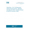UNE EN 60793-1-49:2006 Optical fibres -- Part 1-49: Measurement methods and test procedures - Differential mode delay (IEC 60793-1-49:2006) (Endorsed by AENOR in November of 2006.)