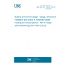 UNE EN ISO 11855-3:2016 Building environment design - Design, dimensioning, installation and control of embedded radiant heating and cooling systems - Part 3: Design and dimensioning (ISO 11855-3:2012) UNE EN ISO 11855-3:2016 Building environment design - Design, dimensioning, installation and control of embedded radiant heating and cooling systems - Part 3: Design and dimensioning (ISO 11855-3:2012)