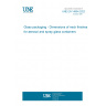 UNE EN 14854:2022 Glass packaging - Dimensions of neck finishes for aerosol and spray glass containers