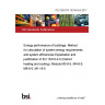 PD CEN/TR 15316-6-8:2017 Energy performance of buildings. Method for calculation of system energy requirements and system efficiencies Explanation and justification of EN 15316-4-5 (District heating and cooling), Module M3-8-5, M4-8-5, M8-8-5, M11-8-5