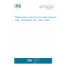 UNE EN 1555-2:2022 Plastics piping systems for the supply of gaseous fuels - Polyethylene (PE) - Part 2: Pipes
