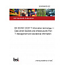 26/30506339 DC BS ISO/IEC 22237-7 Information technology — Data centre facilities and infrastructures Part 7: Management and operational information 26/30506339 DC BS ISO/IEC 22237-7 Information technology — Data centre facilities and infrastructures Part 7: Management and operational information