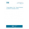 UNE EN 60086-1:2015 Primary batteries - Part 1: General (Endorsed by AENOR in November of 2015.) UNE EN 60086-1:2015 Primary batteries - Part 1: General (Endorsed by AENOR in November of 2015.)
