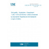 UNE EN ISO 11074:2015/A1:2020 Soil quality - Vocabulary - Amendment 1 (ISO 11074:2015/Amd 1:2020) (Endorsed by Asociación Española de Normalización in April of 2020.) UNE EN ISO 11074:2015/A1:2020 Soil quality - Vocabulary - Amendment 1 (ISO 11074:2015/Amd 1:2020) (Endorsed by Asociación Española de Normalización in April of 2020.)