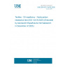 UNE EN ISO 14419:2025 Textiles - Oil repellency - Hydrocarbon resistance test (ISO 14419:2025) (Endorsed by Asociación Española de Normalización in December of 2025.)