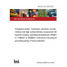 BS EN 3372-008:2007 Aerospace series. Connectors, electrical, circular, medium and high contact density, scoop-proof with bayonet coupling, operating temperatures -65°C to 175°C or 200°C continuous Free plug with grounding spring. Product standard