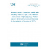 UNE EN 4652-221:2017 Aerospace series - Connectors, coaxial, radio frequency - Part 221: Type 2, TNC interface - Crimp version - Right angle plug - Product standard (Endorsed by Asociación Española de Normalización in December of 2017.)