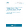 UNE EN ISO/IEC 15408-3:2020 Information technology - Security techniques - Evaluation criteria for IT security - Part 3: Security assurance components (ISO/IEC 15408-3:2008, Corrected version 2011-05) UNE EN ISO/IEC 15408-3:2020 Information technology - Security techniques - Evaluation criteria for IT security - Part 3: Security assurance components (ISO/IEC 15408-3:2008, Corrected version 2011-05)