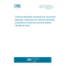 UNE EN 14433:2015 Tanks for the transport of dangerous goods - Tank equipment for the transport of liquid chemicals and liquefied gases - Foot valves UNE EN 14433:2015 Tanks for the transport of dangerous goods - Tank equipment for the transport of liquid chemicals and liquefied gases - Foot valves