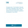 UNE EN 2996-004:2025 Aerospace series - Circuit breakers, three-pole, temperature compensated, rated currents 1 A to 25 A - Part 004: With signal contact - Product standard (Endorsed by Asociación Española de Normalización in July of 2025.)