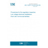 UNE 192007-2-28:2019/1M:2026 Procedures for the regulatory inspection. Low voltage electrical installations. Part 2-28: Communal facilities.