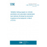 UNE CEN/TR 17172:2018 Validation testing program on chloride penetration and carbonation standardized test methods (Endorsed by Asociación Española de Normalización in March of 2019.) UNE CEN/TR 17172:2018 Validation testing program on chloride penetration and carbonation standardized test methods (Endorsed by Asociación Española de Normalización in March of 2019.)