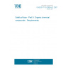 UNE EN 71-9:2005+A1:2007 Safety of toys - Part 9: Organic chemical compounds - Requirements UNE EN 71-9:2005+A1:2007 Safety of toys - Part 9: Organic chemical compounds - Requirements