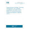 UNE CEN ISO/TR 52000-2:2017 Energy performance of buildings - Overarching EPB assessment - Part 2: Explanation and justification of ISO 52000-1 (ISO/TR 52000-2:2017) (Endorsed by Asociación Española de Normalización in September of 2017.)
