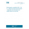 UNE EN 61000-4-11:2005/A1:2017 Electromagnetic compatibility (EMC) - Part 4-11: Testing and measurement techniques - Voltage dips, short interruptions and voltage variations immunity tests UNE EN 61000-4-11:2005/A1:2017 Electromagnetic compatibility (EMC) - Part 4-11: Testing and measurement techniques - Voltage dips, short interruptions and voltage variations immunity tests