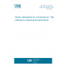 UNE EN 50593:2017 Electric dishwashers for commercial use - Test methods for measuring the performance UNE EN 50593:2017 Electric dishwashers for commercial use - Test methods for measuring the performance
