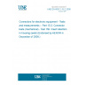UNE EN 60512-15-2:2008 Connectors for electronic equipment - Tests and measurements -- Part 15-2: Connector tests (mechanical) - Test 15b: Insert retention in housing (axial) (Endorsed by AENOR in December of 2008.) UNE EN 60512-15-2:2008 Connectors for electronic equipment - Tests and measurements -- Part 15-2: Connector tests (mechanical) - Test 15b: Insert retention in housing (axial) (Endorsed by AENOR in December of 2008.)