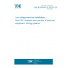 UNE HD 60364-5-52:2022/A1:2025 Low-voltage electrical installations - Part 5-52: Selection and erection of electrical equipment - Wiring systems UNE HD 60364-5-52:2022/A1:2025 Low-voltage electrical installations - Part 5-52: Selection and erection of electrical equipment - Wiring systems